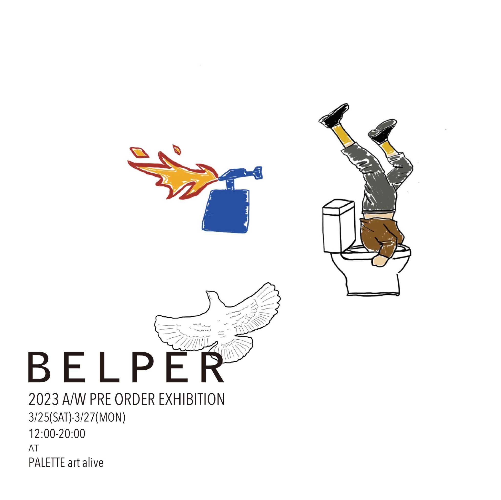 BELPER 23AW PRE ORDER EXHIBITION 3/25(Sat.)~27(Mon.) – PALETTE art ...
