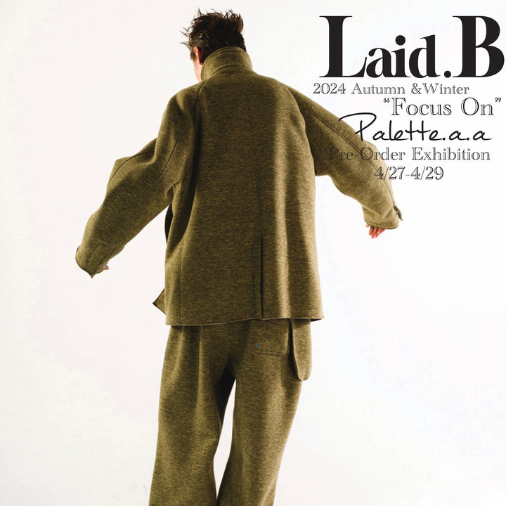 Laid.B  24AW Collection Preorder Exhibition